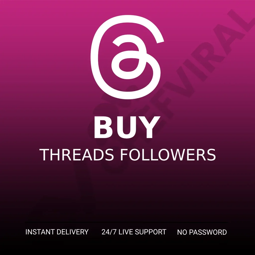 buy threads followers