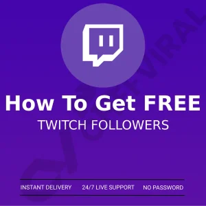 how to get free twitch followers